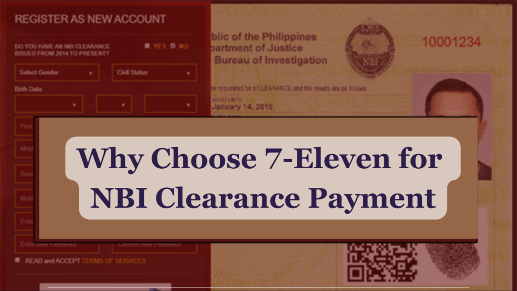why chose 7-Eleven for NBI clearance payment