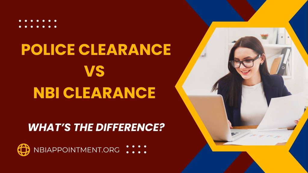 Police clearance vs NBI Clearance Comparison