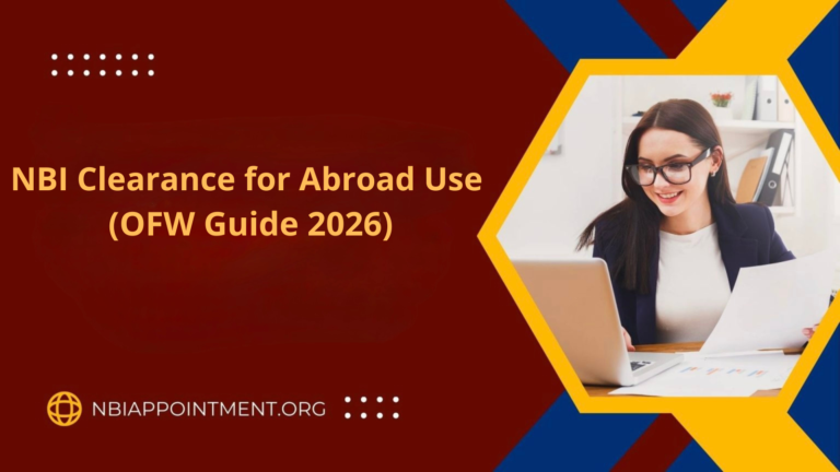 NBI Clearance for Abroad Use (OFW Guide 2026)
