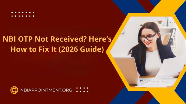 NBI OTP Not Received? Here’s How to Fix It (2026 Guide)